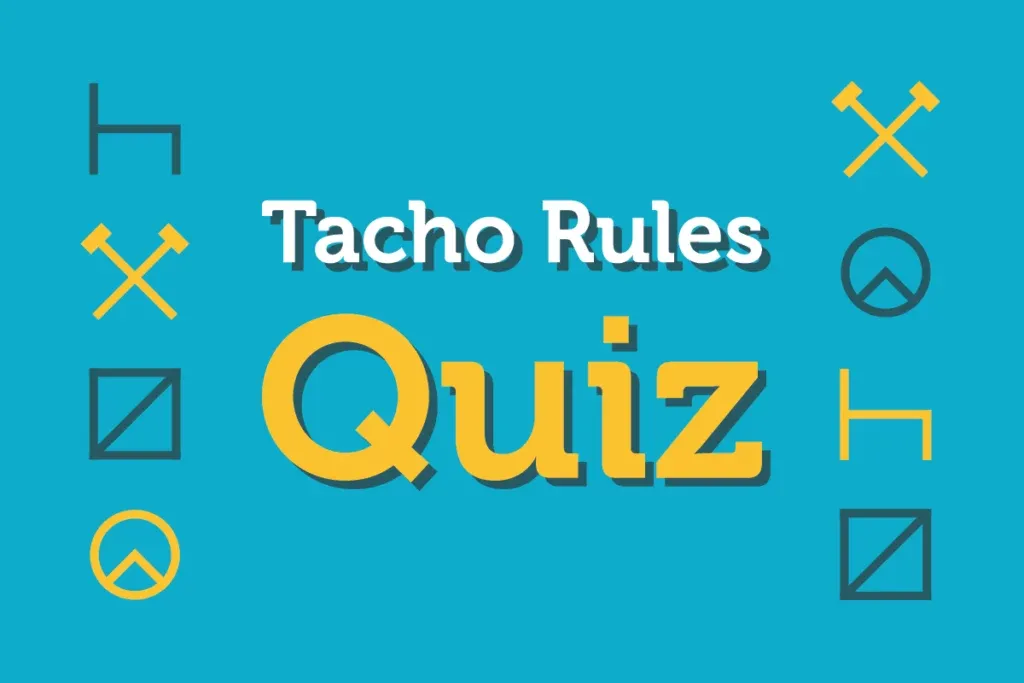 Tacho Rules Quiz